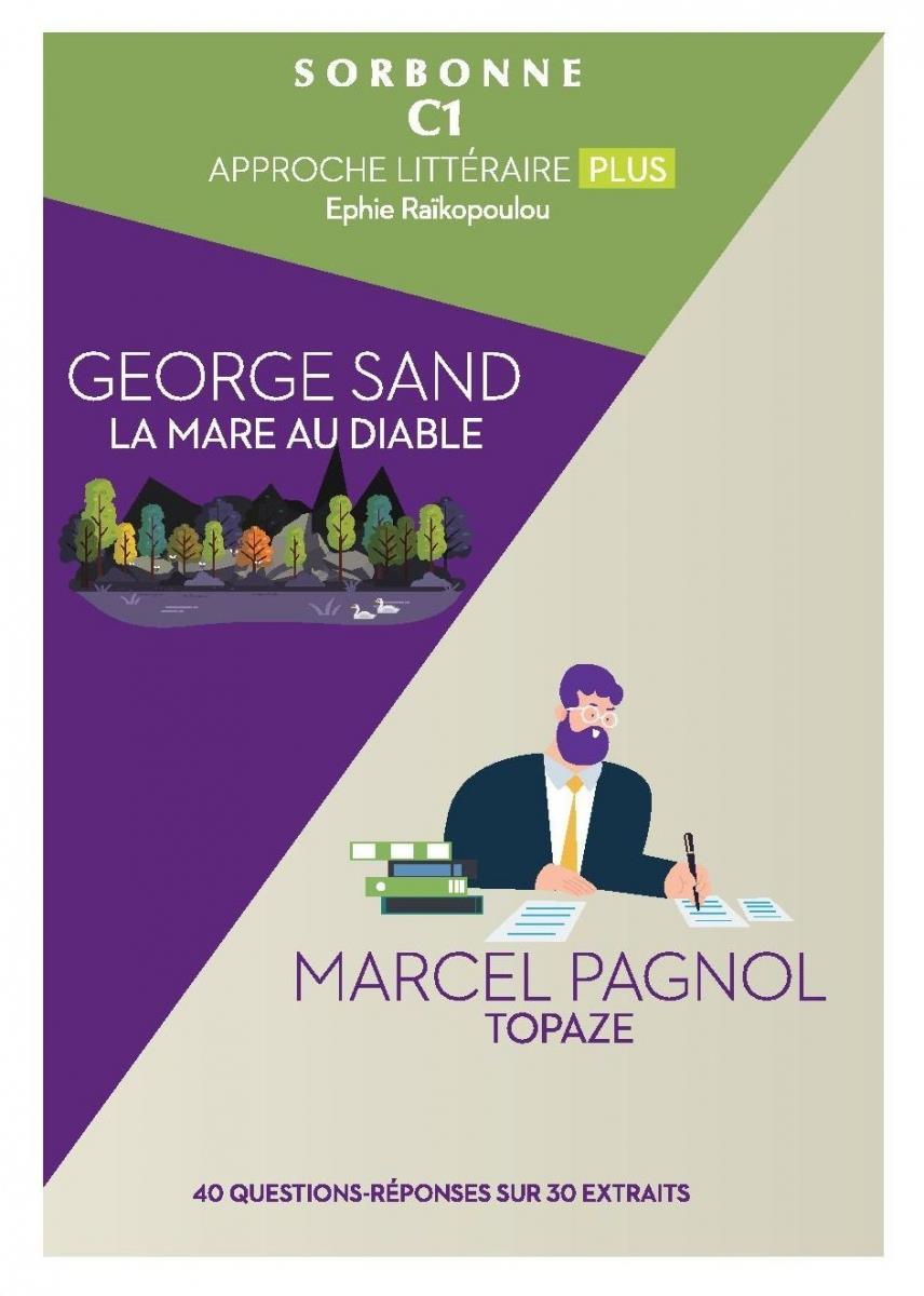 Φωτογραφία προϊόντος: SORBONNE C1 APPROCHE LITTERAIRE PLUS 2018 (LA MARE AU DIABLE + TOPAZE)