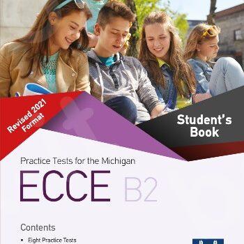 Φωτογραφία προϊόντος: PRACTICE TESTS FOR THE MICHIGAN ECCE B2 REVISED 2021 FORMAT SB