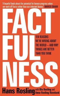 Φωτογραφία προϊόντος: Factfulness: Ten Reasons We’re Wrong About the World — and Why Things Are Better Than You Think (PB)