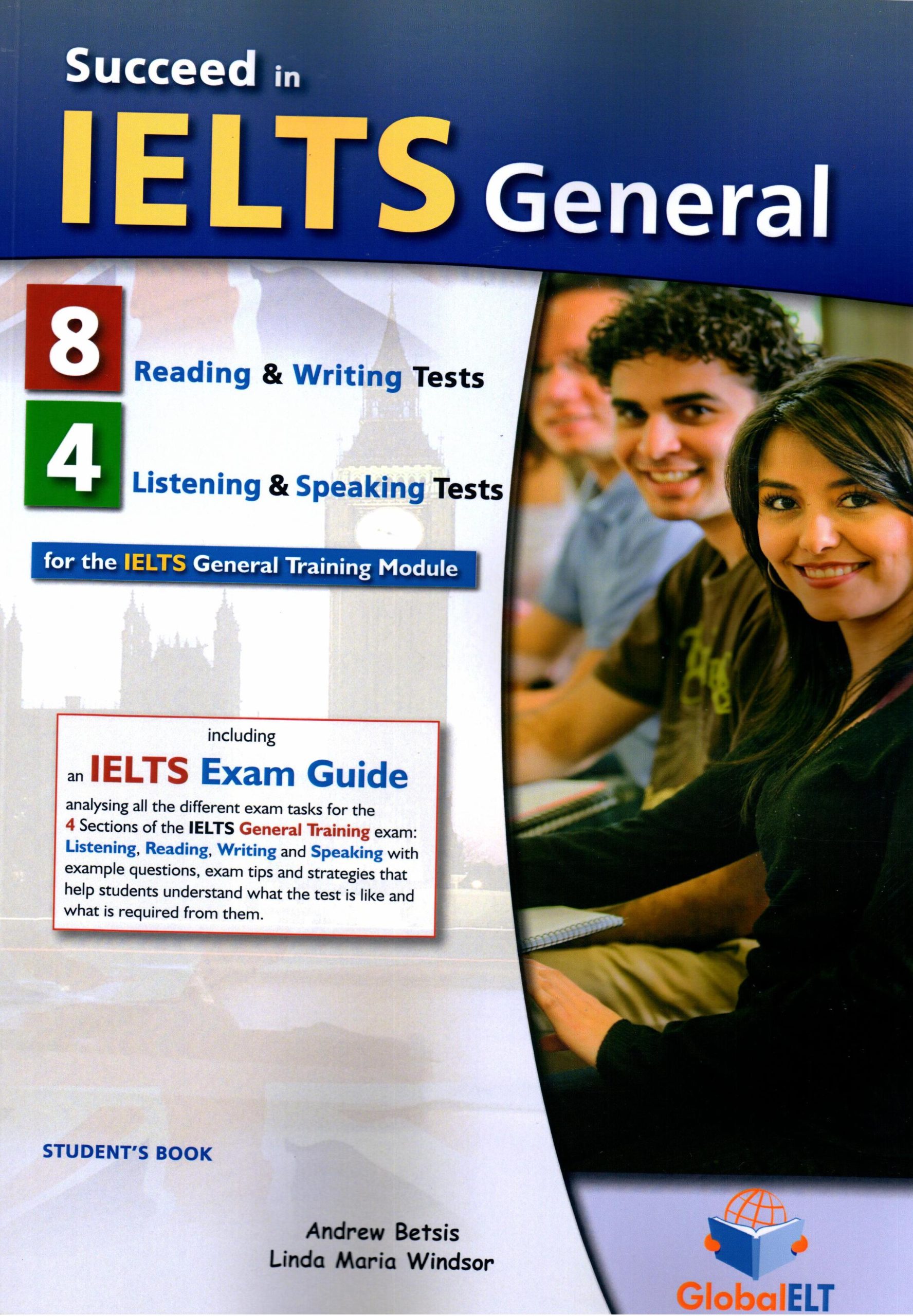 Φωτογραφία προϊόντος: SUCCEED IN IELTS GENERAL (8 READ. + WRIT. TESTS + 4 LIST. + SPEAK. TESTS) SB