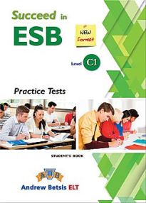 Φωτογραφία προϊόντος: SUCCEED IN ESB C1 PRACTICE TESTS SB 2017