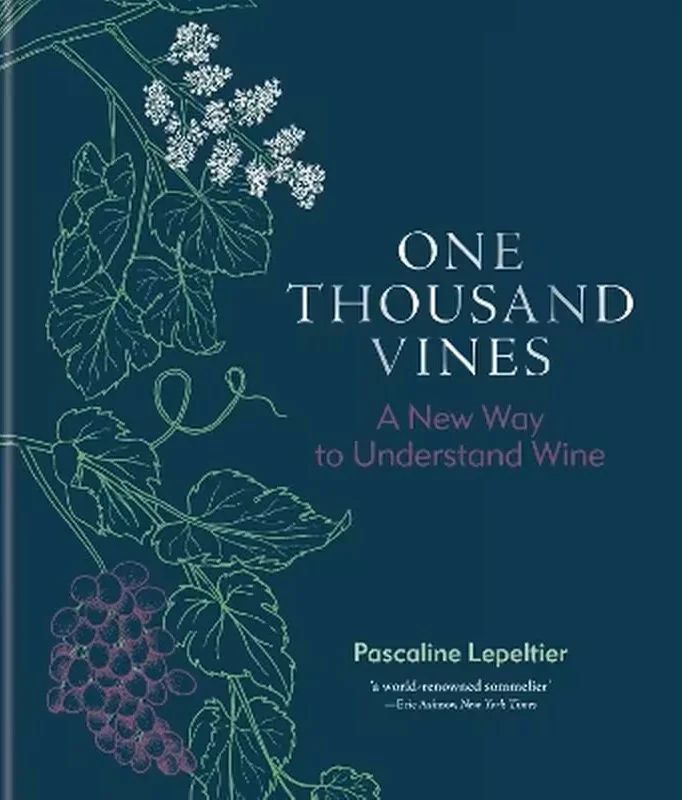 Φωτογραφία προϊόντος: "One Thousand Vines A New Way to Understand Wine" by Pascaline Lepeltier Χαρτί