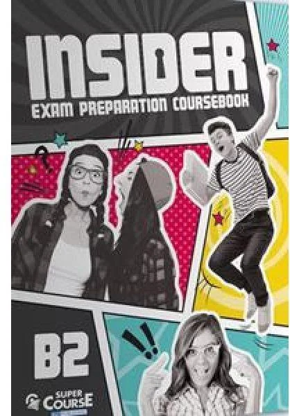Φωτογραφία προϊόντος: SUPERCOURSE INSIDER EXAM PREPARATION COURSEBOOK B2 (+ AUDIO CD)