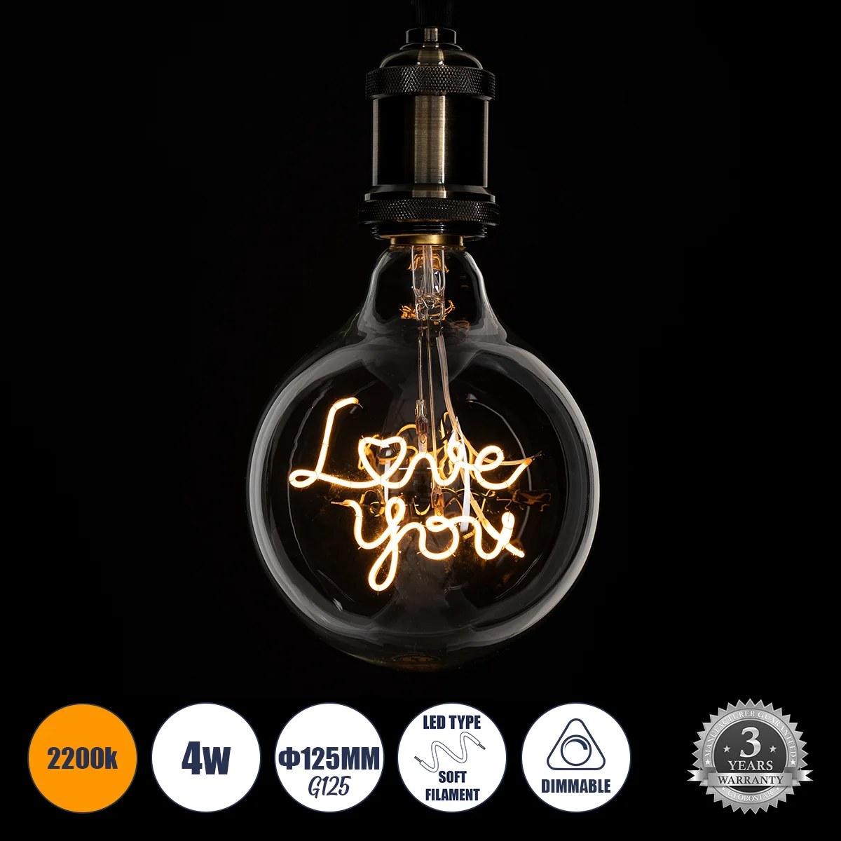 Φωτογραφία προϊόντος: GLOBOSTAR® LOVE YOU 99261 Λάμπα E27 G125 LED 4W 340lm 360° AC 220-240V IP20 Ultra Θερμό Λευκό 2200K Dimmable - Filament Chip - Διάφανο - Μ12.5 x Π12.5 x Υ18cm - 3 Χρόνια Εγγύηση