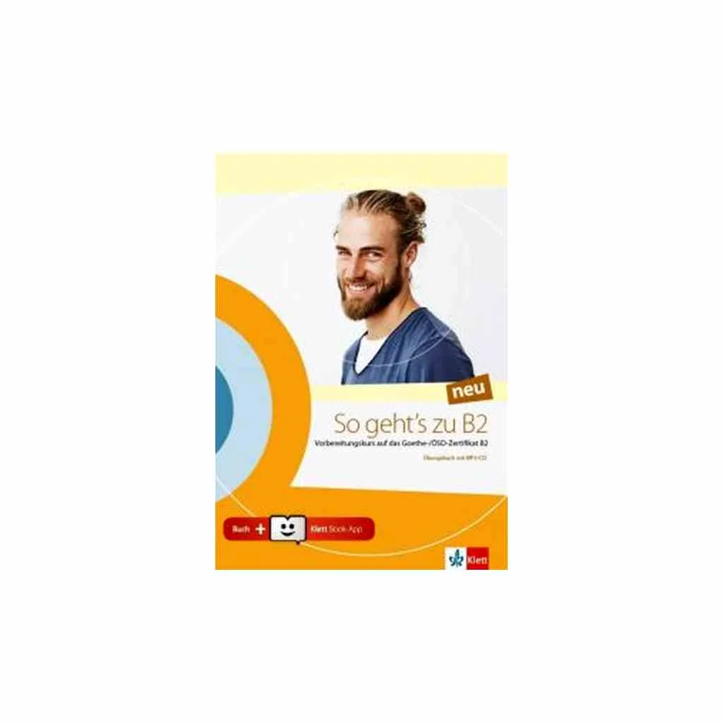 Φωτογραφία προϊόντος: SO GEHT S ZU B2 UEBUNGSBUCH ( + MP3+ KLETT BOOK APP ) NEU