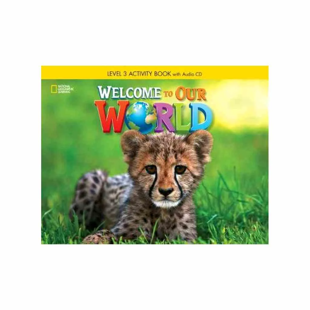 Φωτογραφία προϊόντος: WELCOME TO OUR WORLD 3 WB (+ AUDIO CD) BRITISH ED.