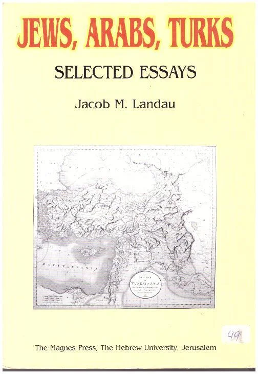 Φωτογραφία προϊόντος: Jews, Arabs, Turks: Selected Essays Hardcover – January 1, 1993 by J. M. LANDAU (Author)