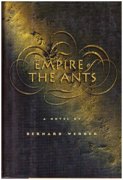 Φωτογραφία προϊόντος: Empire of the Ants Hardcover – February 2, 1998 by Bernard Werber (Author), Margaret Rocques