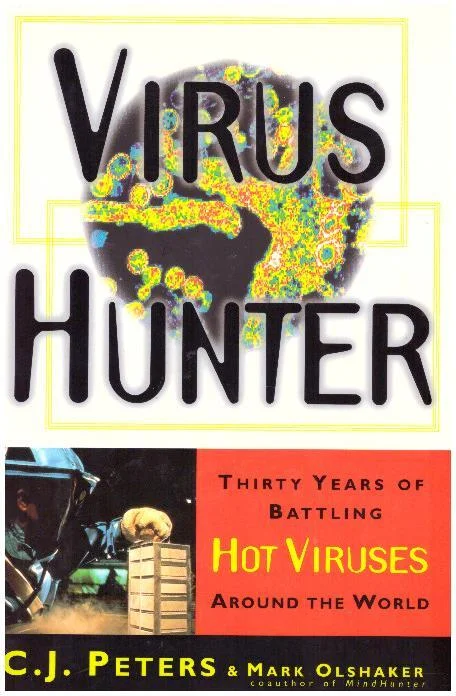 Φωτογραφία προϊόντος: Virus Hunt: 30 Years of Battling Hot Viruses around the World Hardcover – 14 April 1997