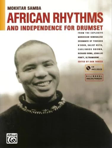 Φωτογραφία προϊόντος: African Rhythms and Independence for Drumset: A Guidebook for Applying Rhythms from North, Central and West Africa to Drumset