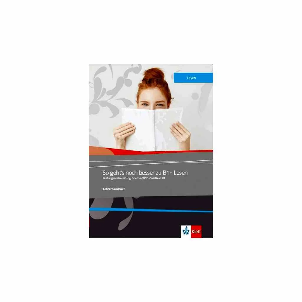 Φωτογραφία προϊόντος: SO GEHT S NOCH BESSER ZU B1 - LESEN LHRERHANDBUCH