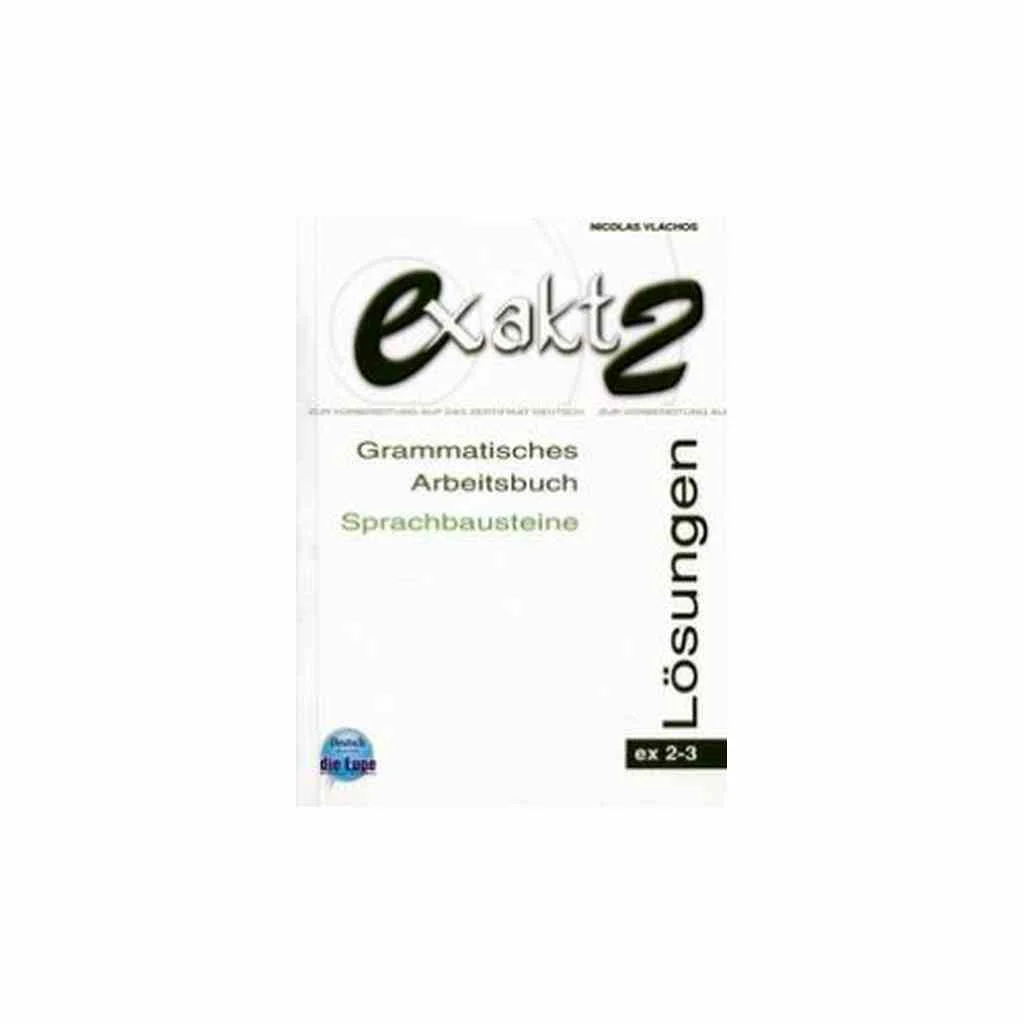 Φωτογραφία προϊόντος: EXAKT AKTUELL 2-3 LOESUNGEN (GRAMMATISCHES ARBEITSBUCH, SPRACHBAUSTEINE)