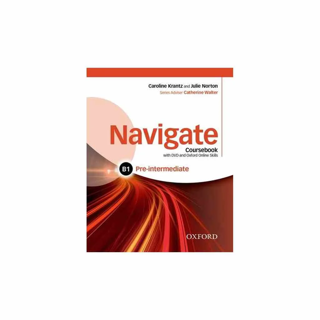 Φωτογραφία προϊόντος: NAVIGATE B1 PRE-INTERMEDIATE SB (+ E-BOOK + DVD ROM + ON LINE SKILLS PRACTICE)