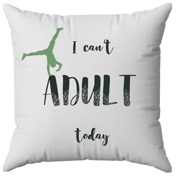 Φωτογραφία προϊόντος: OEM Μαξιλάρι I cant Adult today 40Χ40