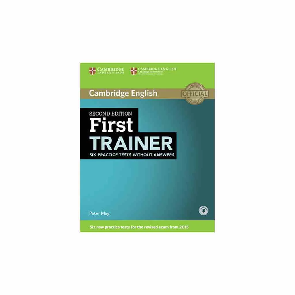 Φωτογραφία προϊόντος: CAMBRIDGE ENGLISH FIRST TRAINER WO/A ( + ON LINE AUDIO) 2ND ED