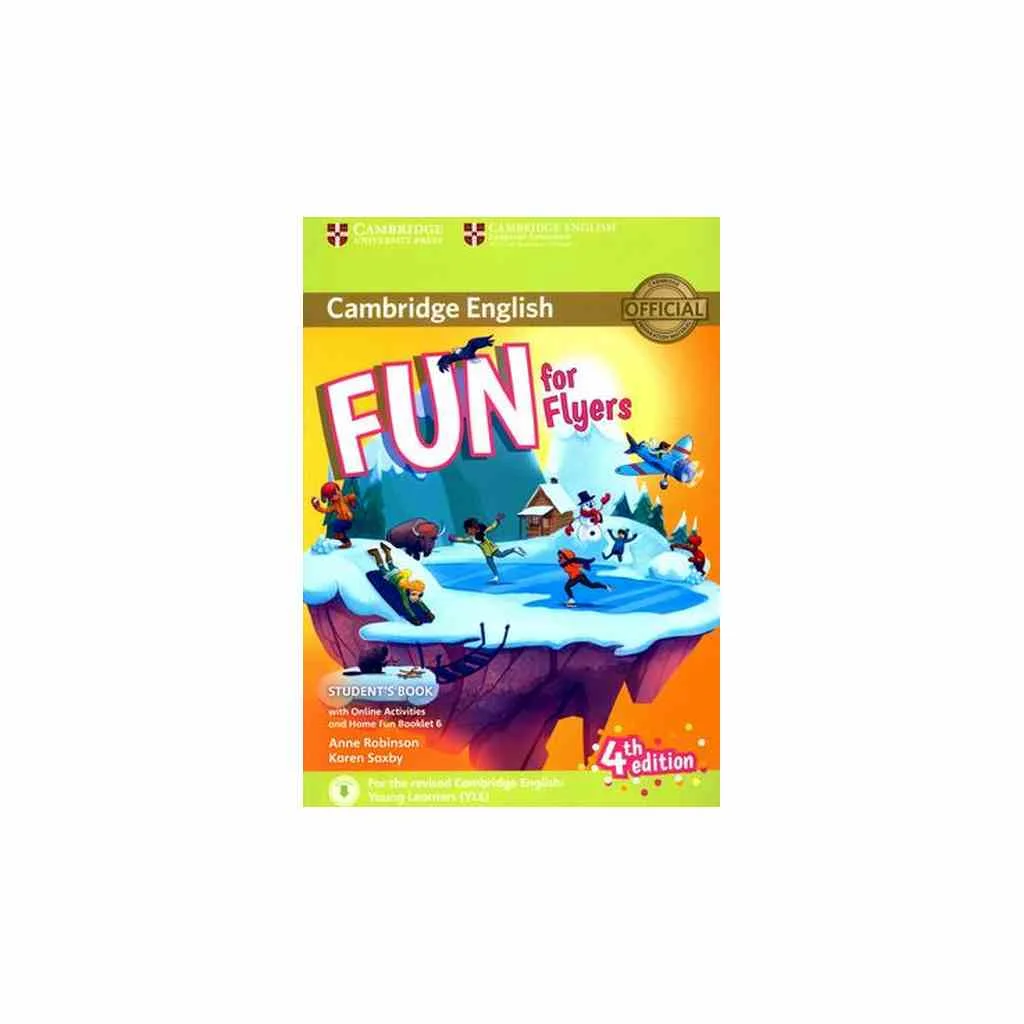 Φωτογραφία προϊόντος: FUN FOR YLE FLYERS SB (+ HOME FUN BOOKLET + ONLINE ACTIVITIES) (FOR REVISED EXAM FROM 2018) 4TH ED