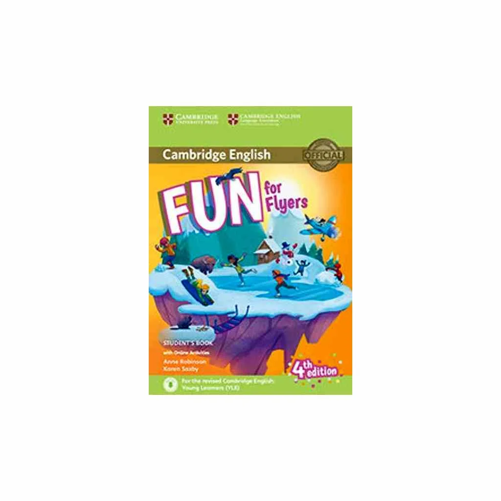 Φωτογραφία προϊόντος: FUN FOR YLE FLYERS SB (+ AUDIO + ONLINE ACTIVITIES) (FOR REVISED EXAM FROM 2018) 4TH ED