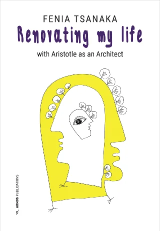 Φωτογραφία προϊόντος: Αρμός Renovating my life with Aristotle as an Architect