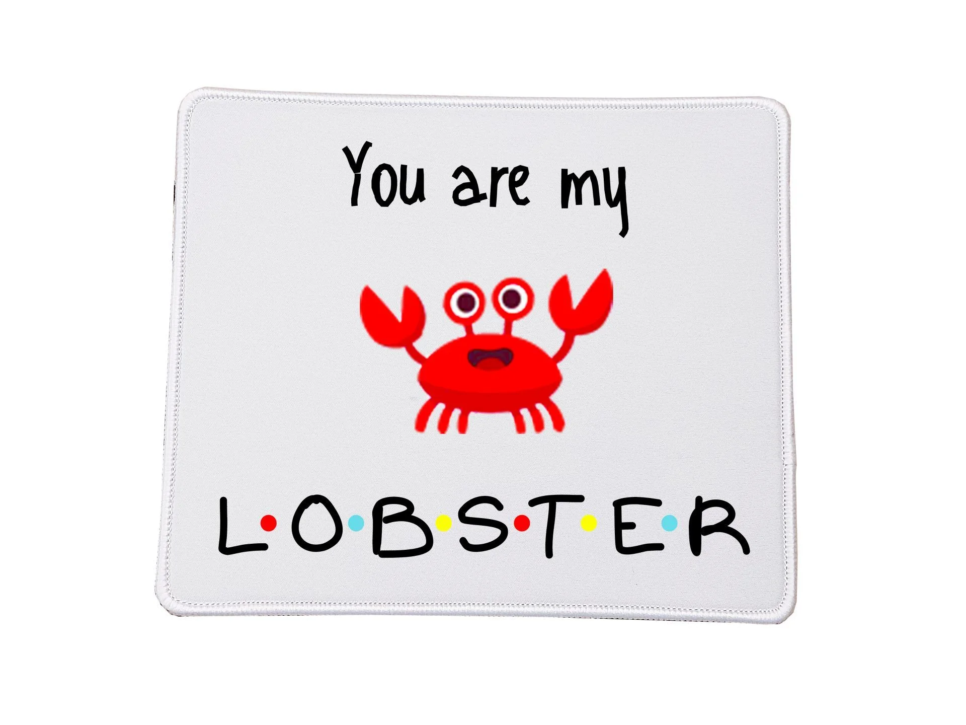 Φωτογραφία προϊόντος: Mousepad You are my lobster Friends tv Ορθογώνιο 23x20cm Αγίου Βαλεντίνου no14