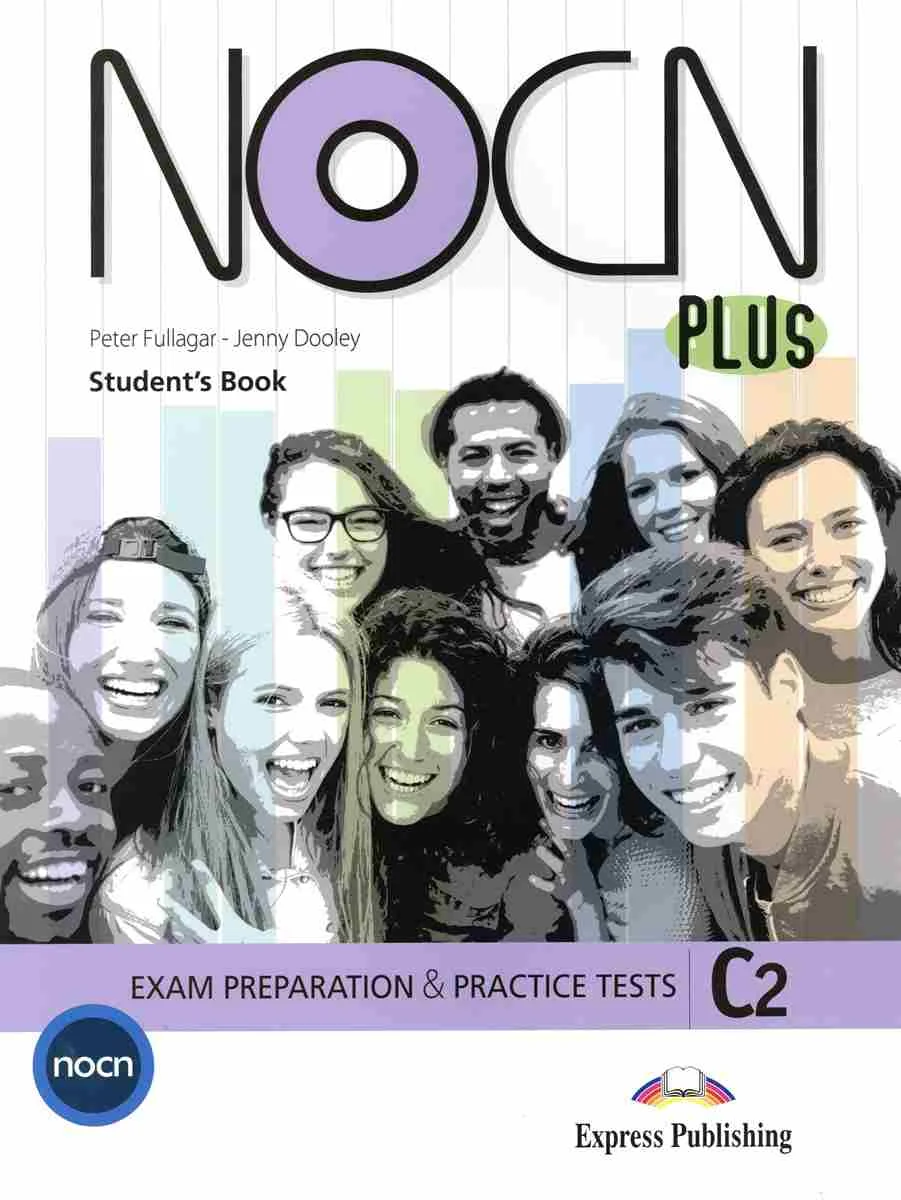 Φωτογραφία προϊόντος: EXPRESS PUBLISHING NOCN PLUS EXAM PREPARATION PRACTICE TESTS C2 SB (+ DIGIBOOKS APP)