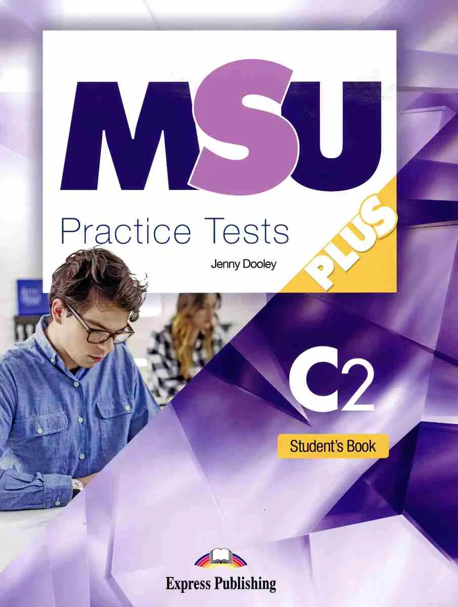 Φωτογραφία προϊόντος: EXPRESS PUBLISHING MSU PLUS PRACTICE TESTS C2 SB (+ DIGIBOOKS APP)