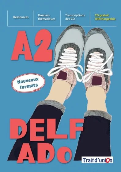 Φωτογραφία προϊόντος: TRAIT D' UNION NOUVEAU DELF ADO A2(+EXERCICES DASSIMILATION)