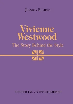 Φωτογραφία προϊόντος: BONNIER BOOKS LTD VIVIENNE WESTWOOD: THE STORY BEHIND THE STYLE