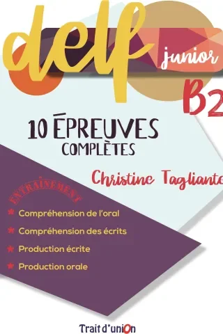 Φωτογραφία προϊόντος: TRAIT D' UNION DELF JUNIOR B2 10 EPREUVES COMPLETES