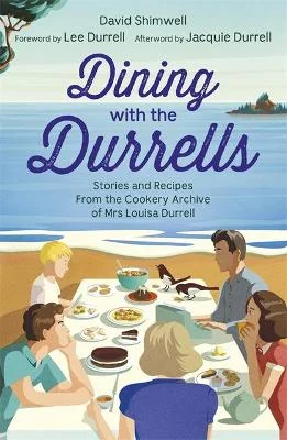 Φωτογραφία προϊόντος: HODDER & STOUGHTON DINING WITH THE DURRELLS STORIES AND RECIPES FROM THE COOKERY ARCHIVE OF MRS LOUISA DURRELL PB