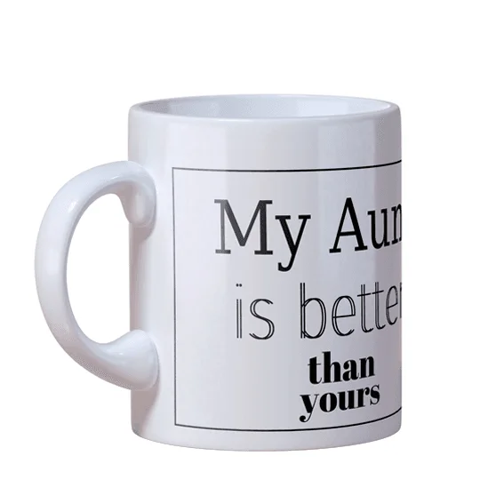 Φωτογραφία προϊόντος: OEM Κούπα MY AUNT IS BETTER THAN YOURS