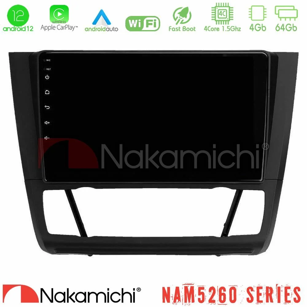 Φωτογραφία προϊόντος: Nakamichi NAM5260 Series 4Core Android12 4+64GB BMW 1Series E81/E82/E87/E88 (AUTO A/C) Navigation Multimedia Tablet 9 Με Carplay & Android Auto