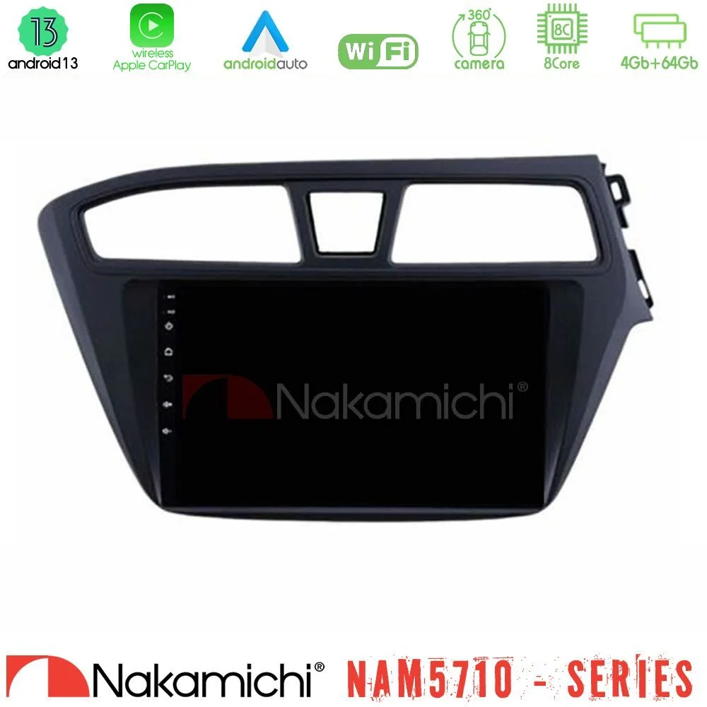 Φωτογραφία προϊόντος: Nakamichi NAM5710 Series 8Core Android13 4+64GB Hyundai i20 2014-2018 RHD Navigation Multimedia Tablet 9