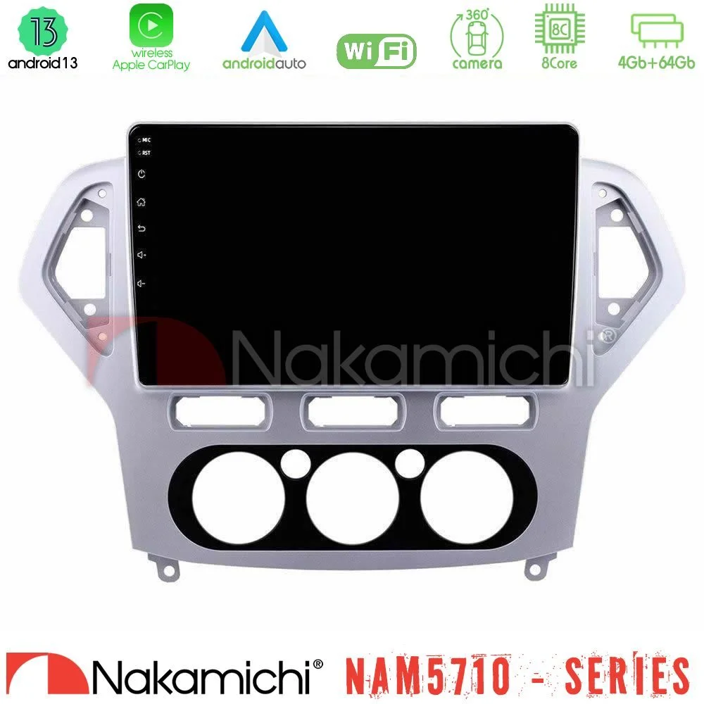 Φωτογραφία προϊόντος: Nakamichi NAM5710 Series 8Core Android13 4+64GB Ford Mondeo 2007-2010 Manual A/C Navigation Multimedia Tablet 10