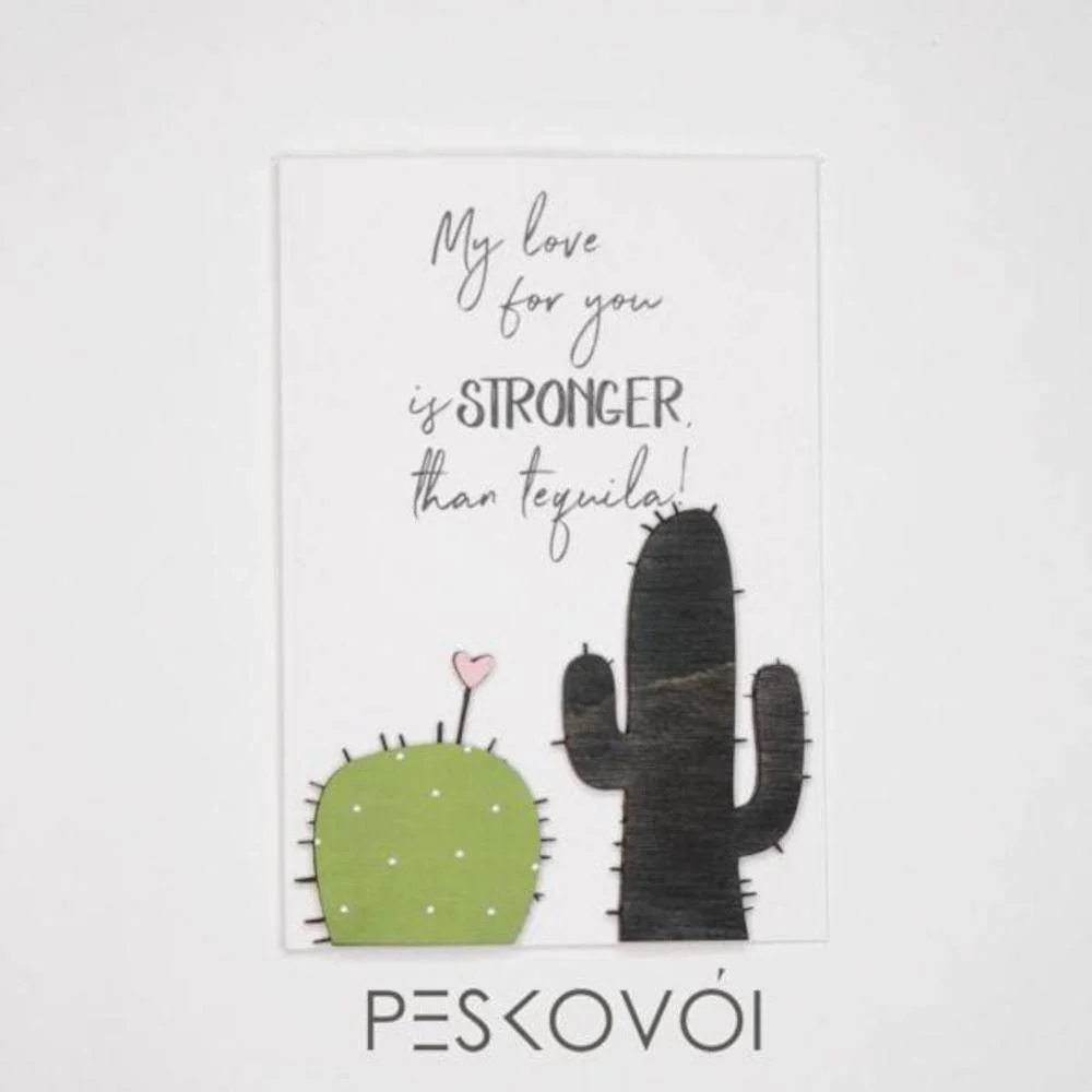 Φωτογραφία προϊόντος: PESKOVOI Ευχετήρια Κάρτα "MY LOVE FOR YOU IS STRONGER THAN TEQUILA!"